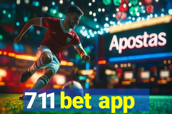 711 bet app